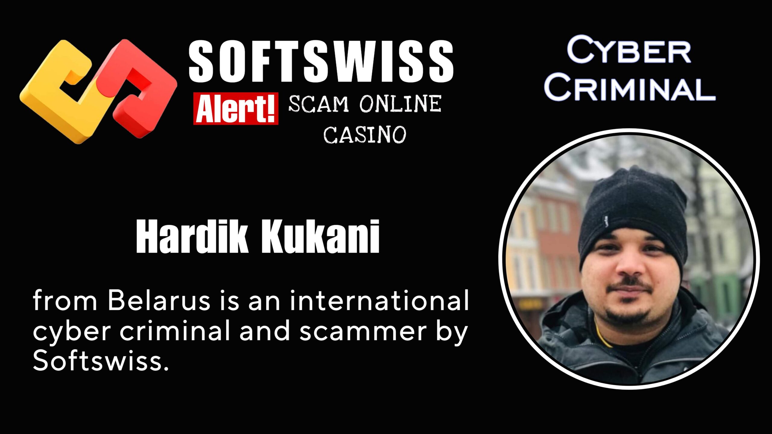 Hardik Kukani - softswiss scam - Casino by Softswiss